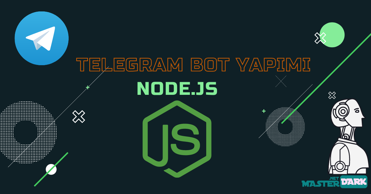 Node.js ile Telegram Uygulamasından Bildirim Göndermek