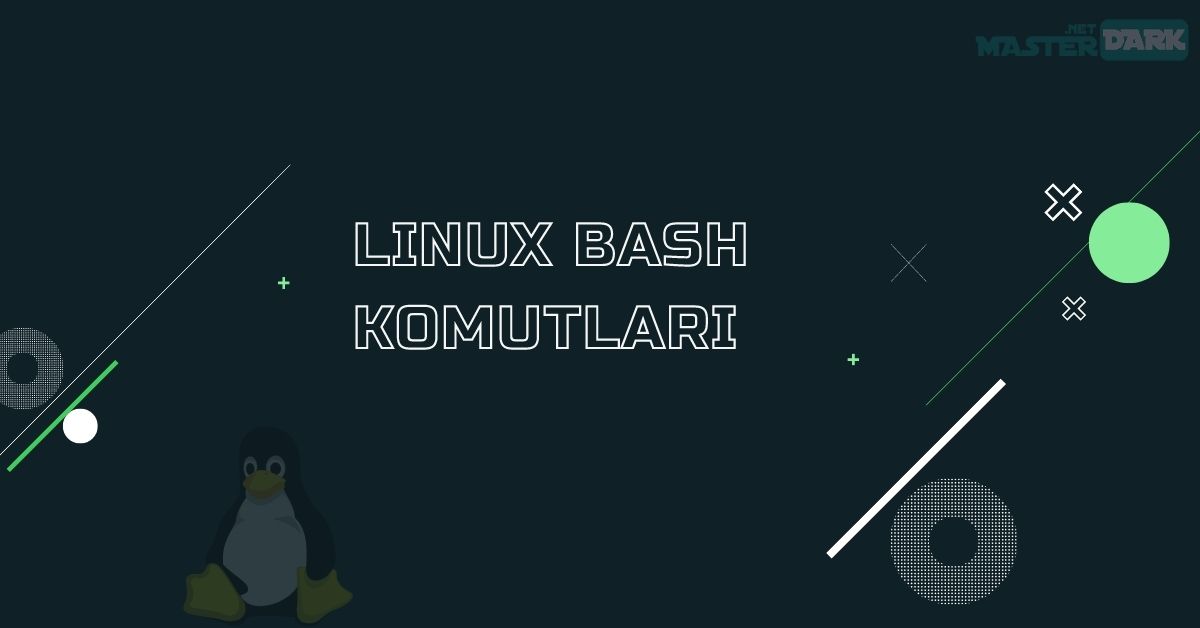 Linux Bash Komutları